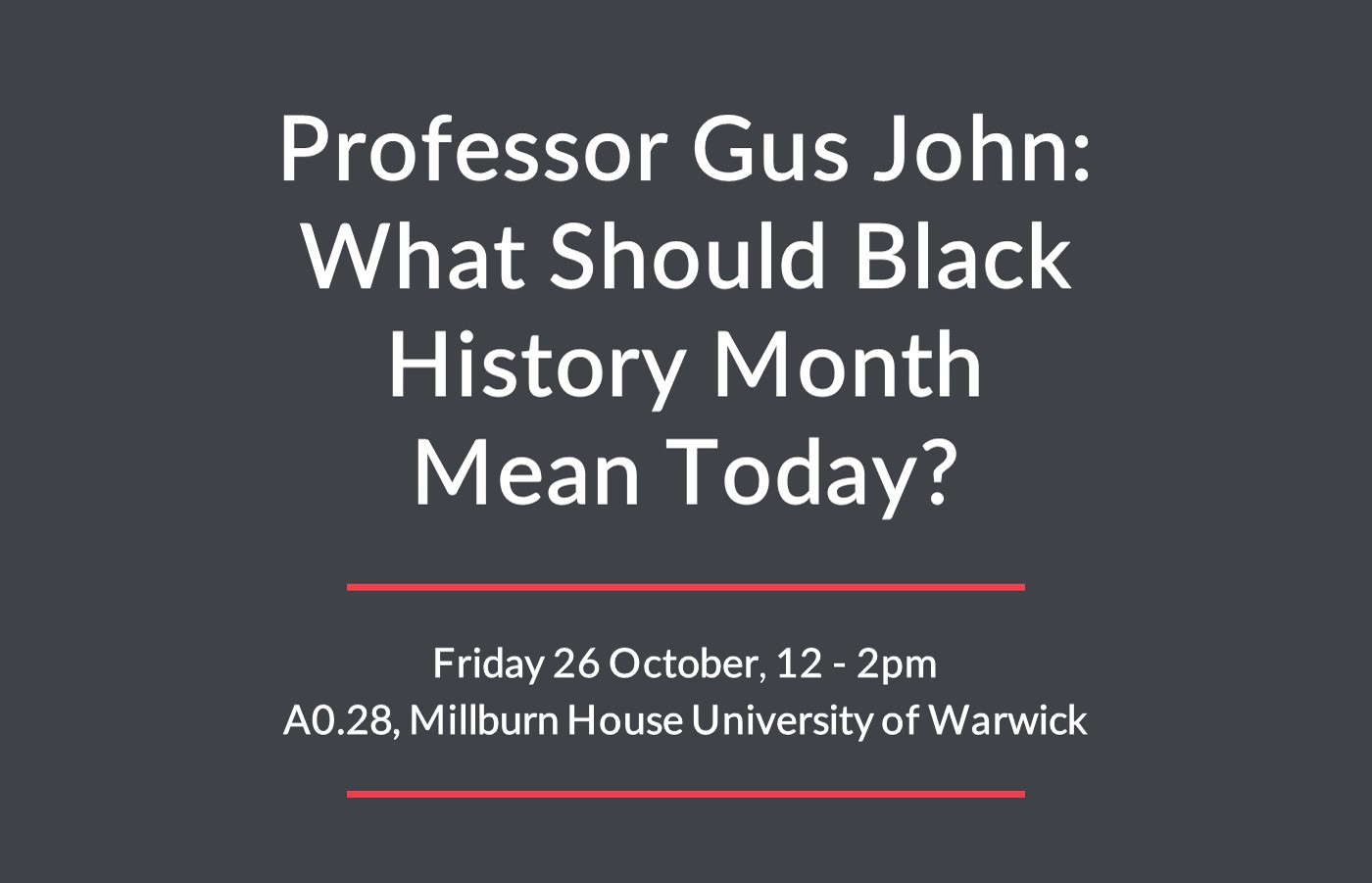 professor-gus-john-what-should-black-history-month-mean-today-black