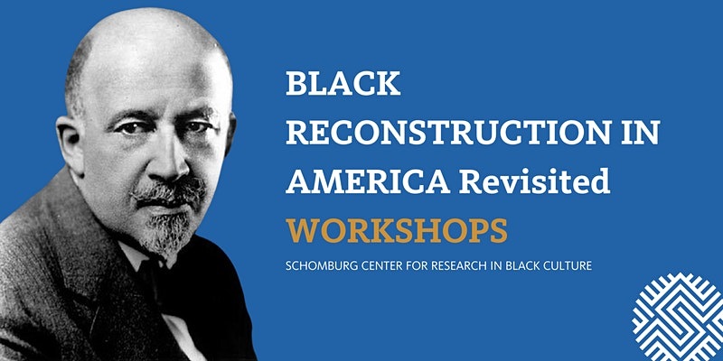 Black Reconstruction In America Revisited WORKSHOP: Teach ...